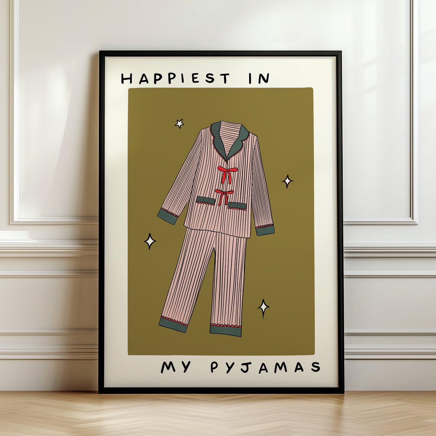 Happiest In My Pyjamas Print