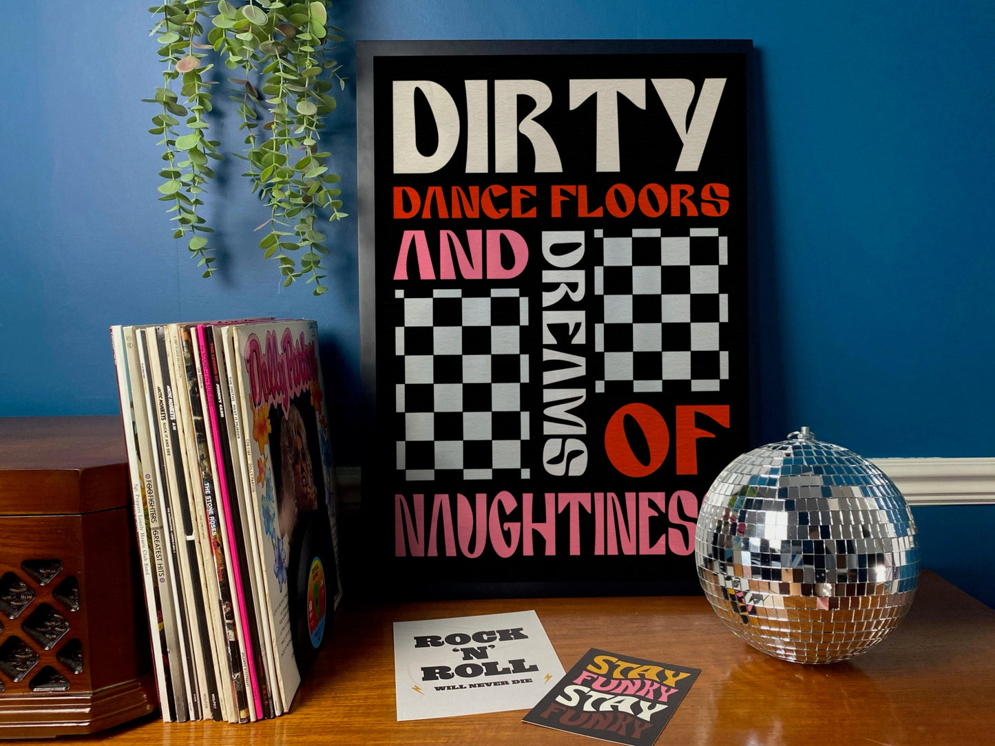 Dirty Dance Floors And Dreams Of Naughtiness Print