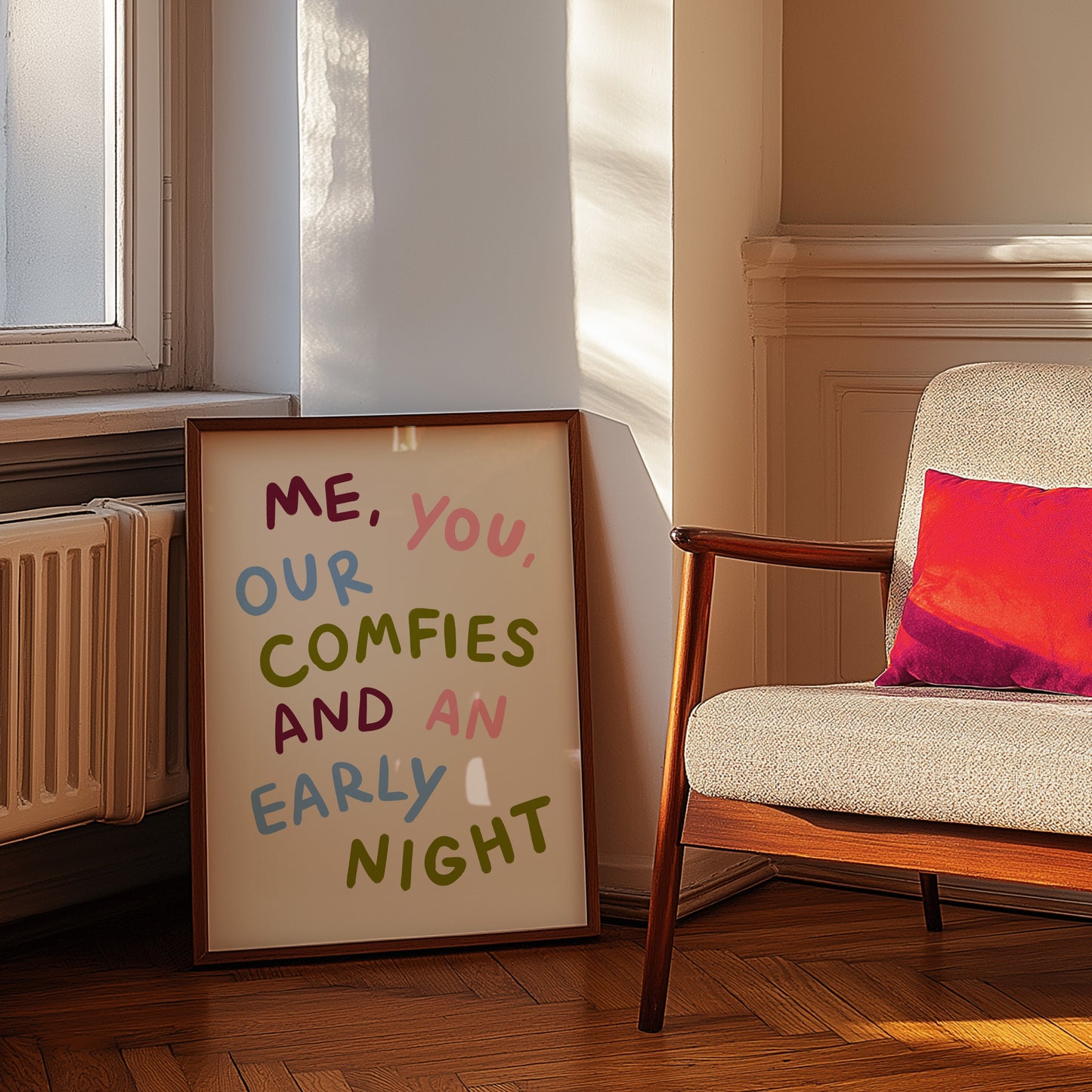 Me, You, Our Comfies... Print
