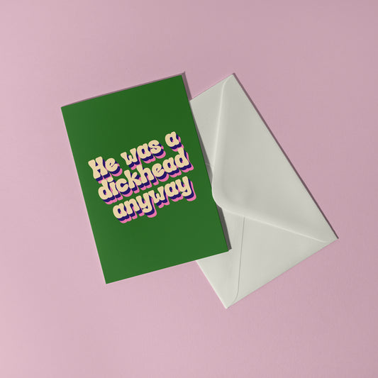 He was a dickhead anyway Funny Card