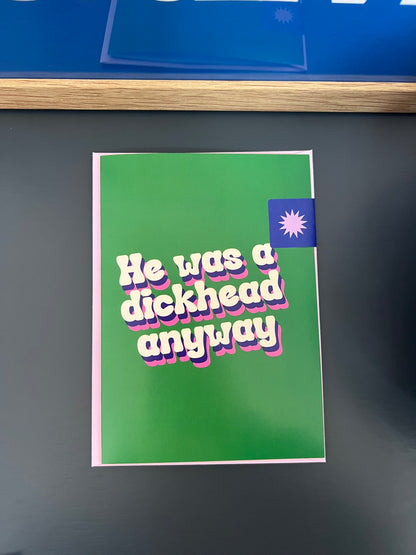He was a dickhead anyway Funny Card