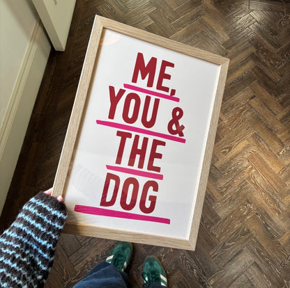 Me, You & The Dog Art Print