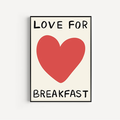 Love For Breakfast Art Print