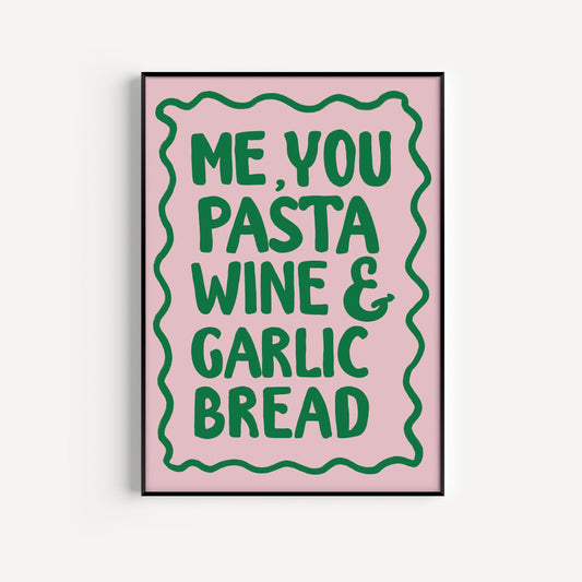 Pasta Wine & Garlic Bread Print