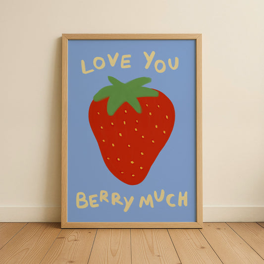 Love you Berry Much Kids Art Print