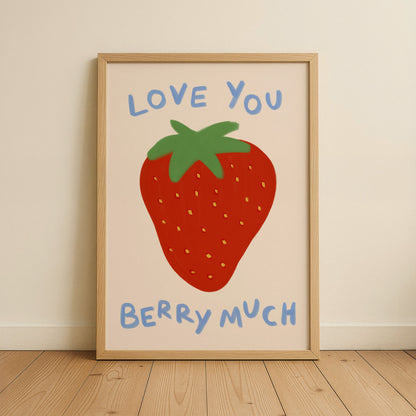 Love you Berry Much Kids Art Print