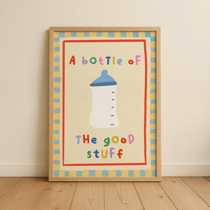 Bottle Of The Good Stuff Kids Art Print