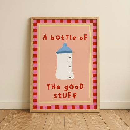 Bottle Of The Good Stuff Kids Art Print