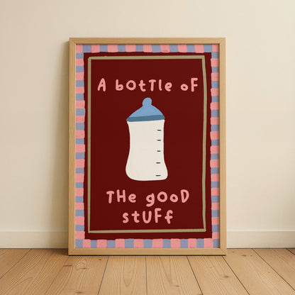Bottle Of The Good Stuff Kids Art Print