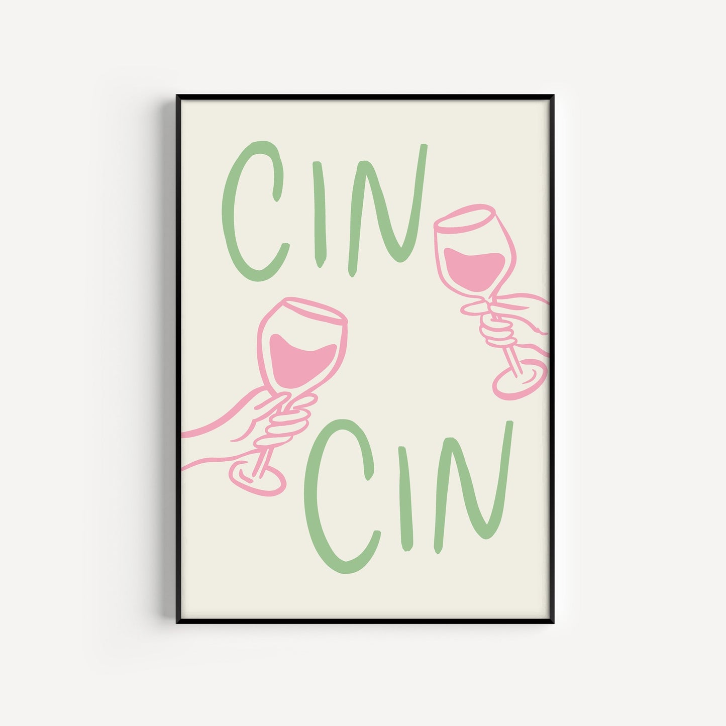 Cin Cin Print