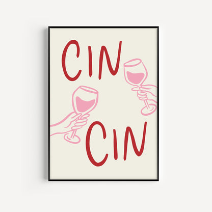 Cin Cin Print