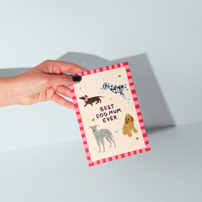 Best Dog Mum Ever Card