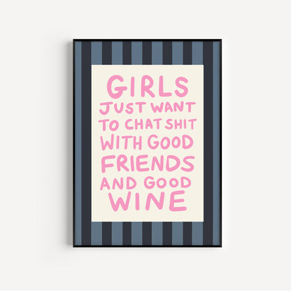 Girls Just Want... Art Print