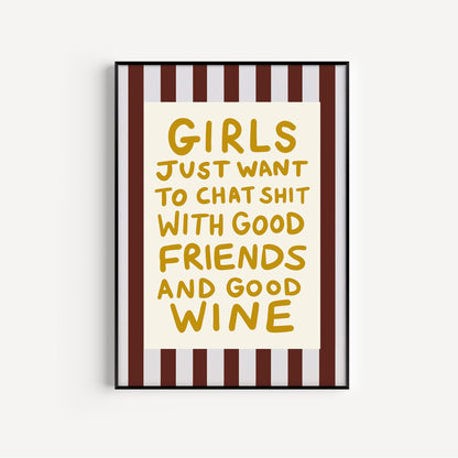 Girls Just Want... Art Print