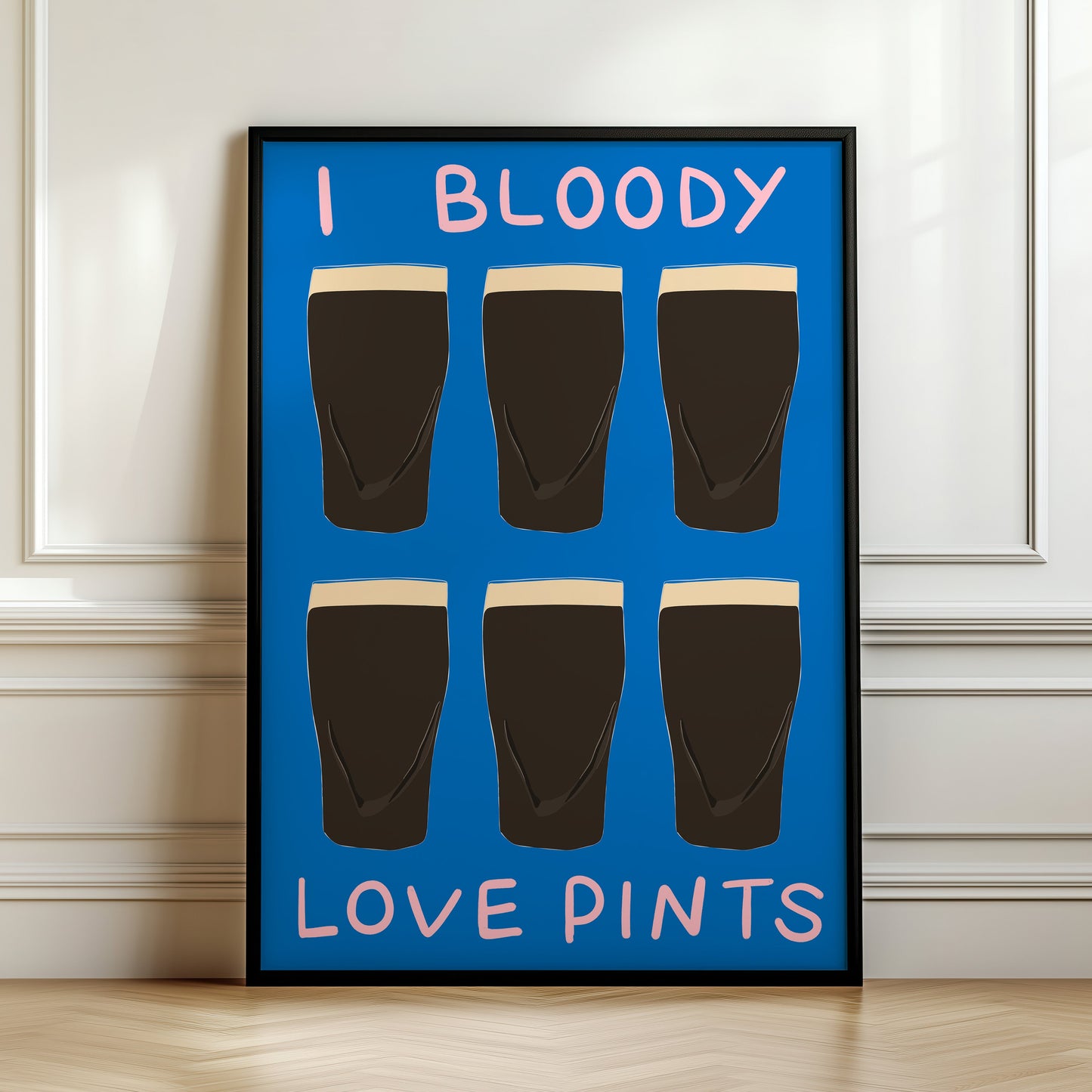 I Bloody Love Pints Guinness Print
