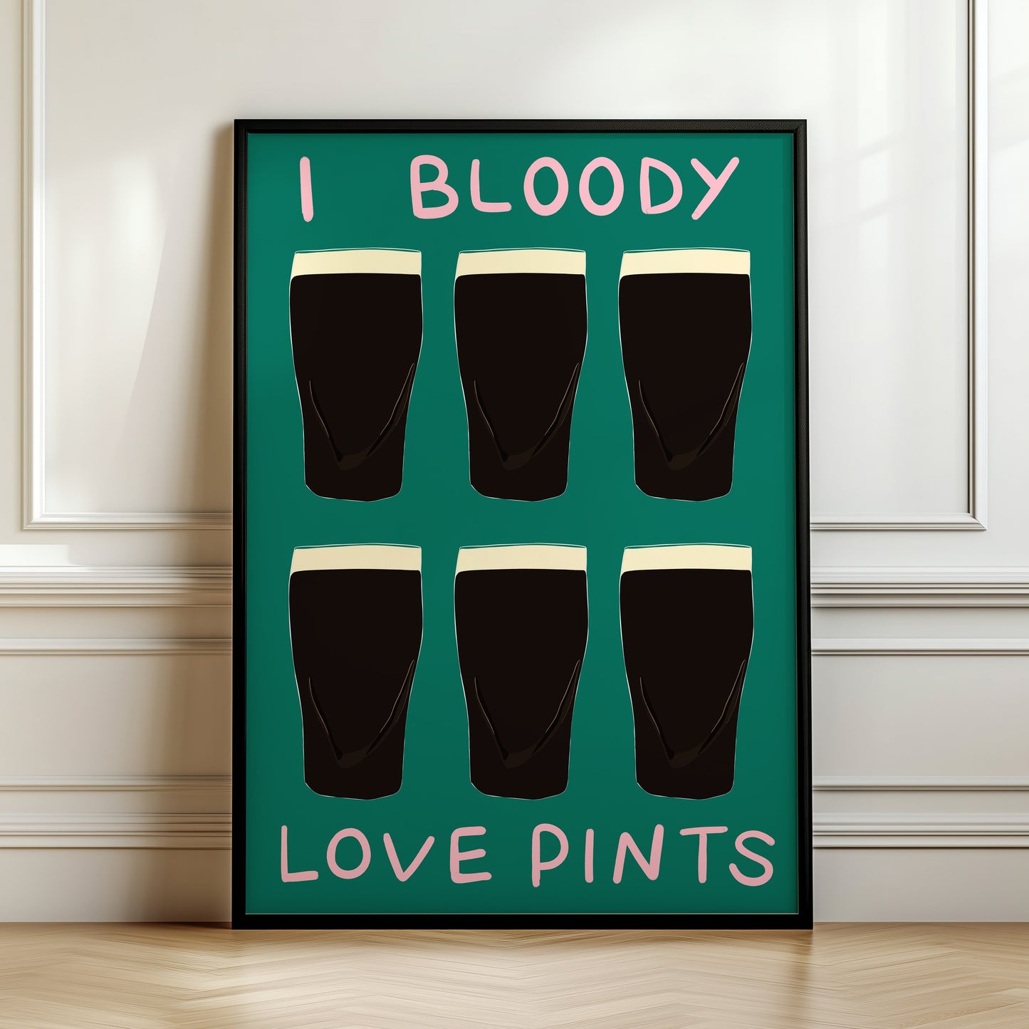 I Bloody Love Pints Guinness Print