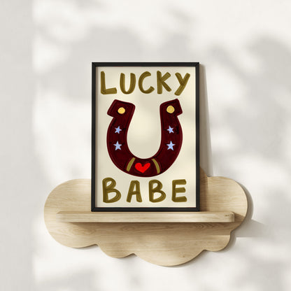 Lucky Babe Art Print