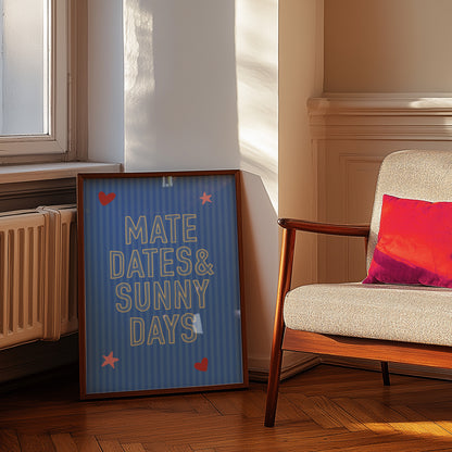 Mate Dates & Sunny Days Print