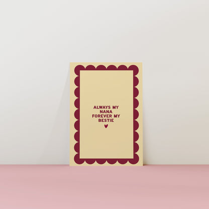 Always my Nana, Forever my Bestie Card