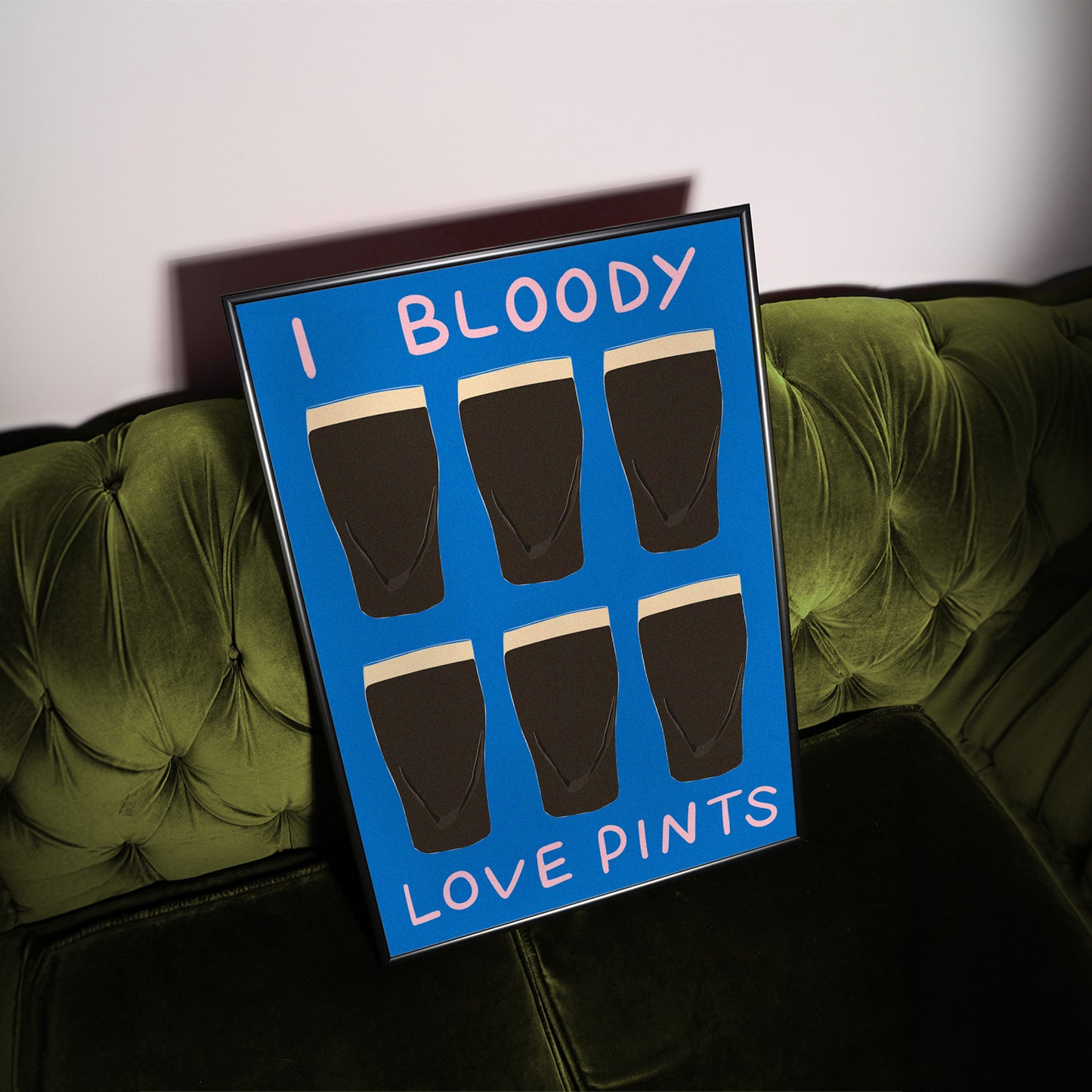 I Bloody Love Pints Guinness Print