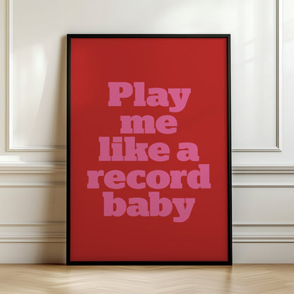 Play Me Like A Record Baby Print