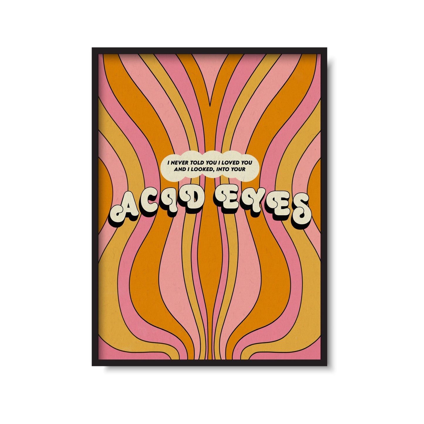 Acid Eyes Print