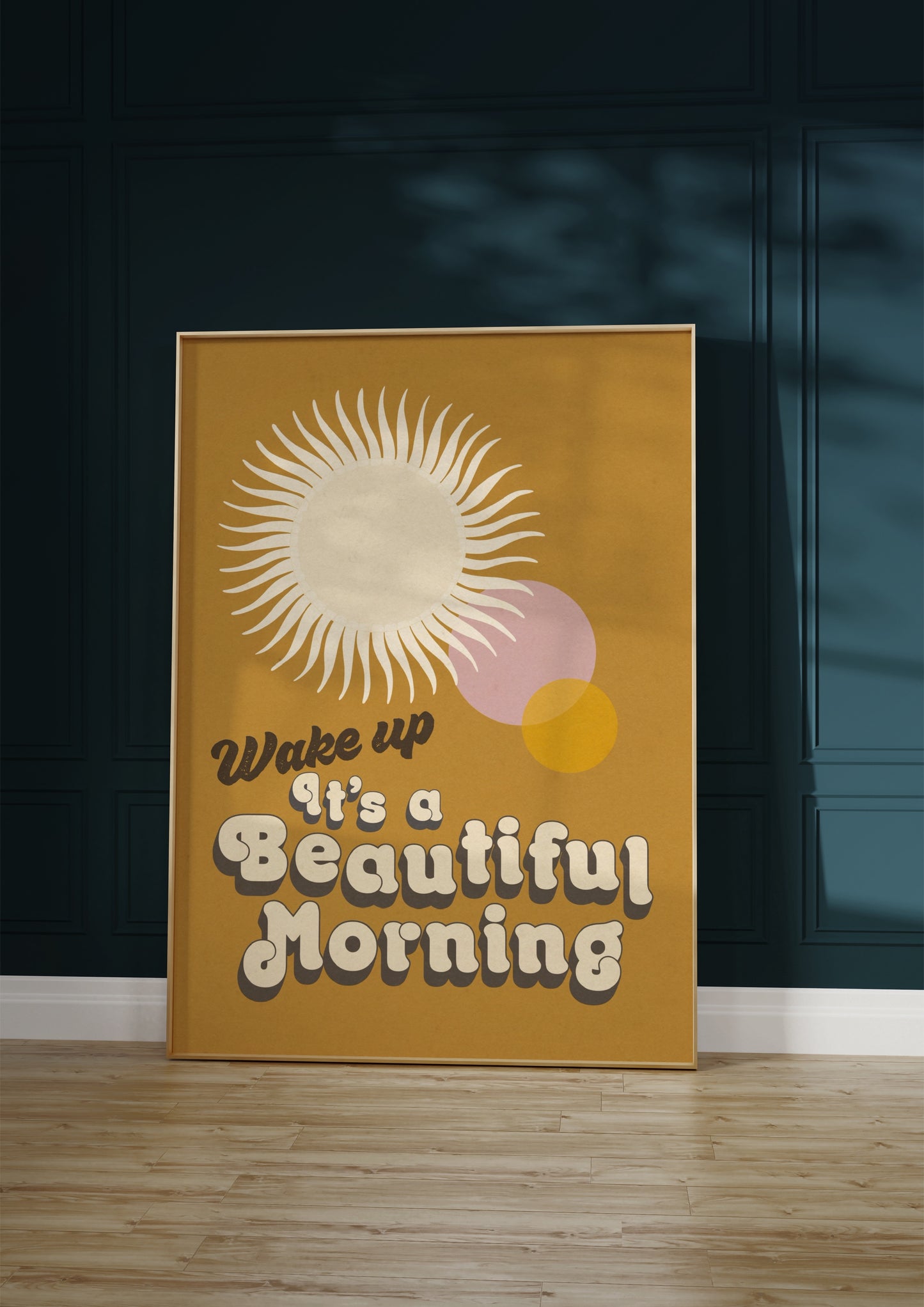 Wake Up It's A Beautiful Morning Print