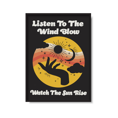 Listen To The Wind Blow | The Chain Print