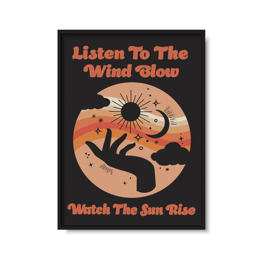 Listen To The Wind Blow | The Chain Print