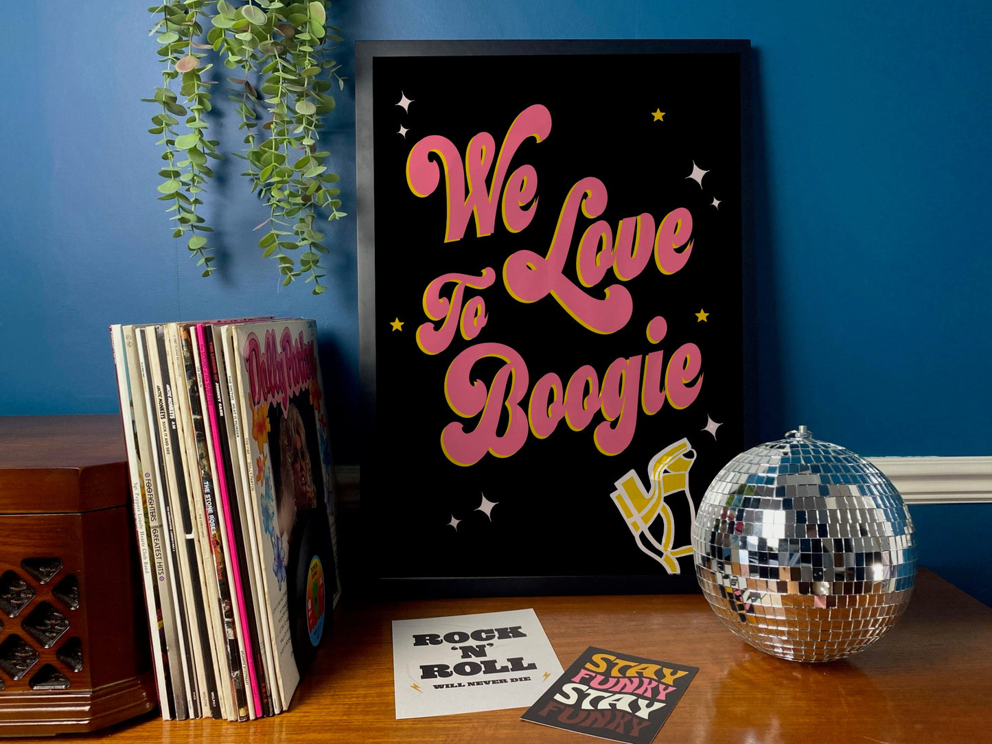 We Love To Boogie Print