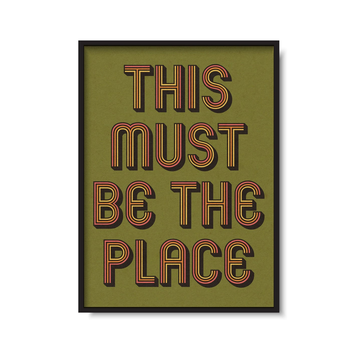 This Must Be The Place Retro Print