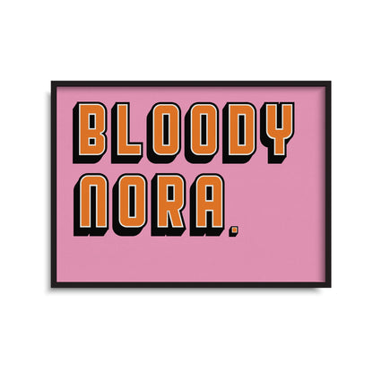 Bloody Nora Yorkshire Print