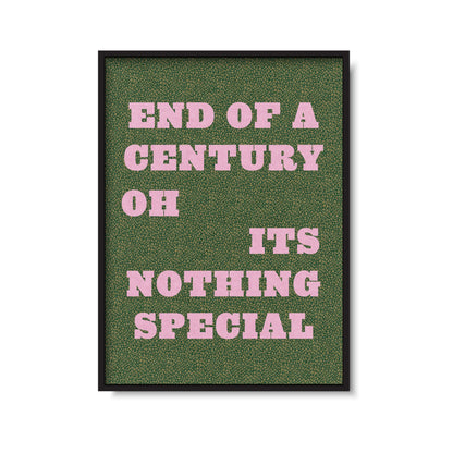 End Of A Century Print