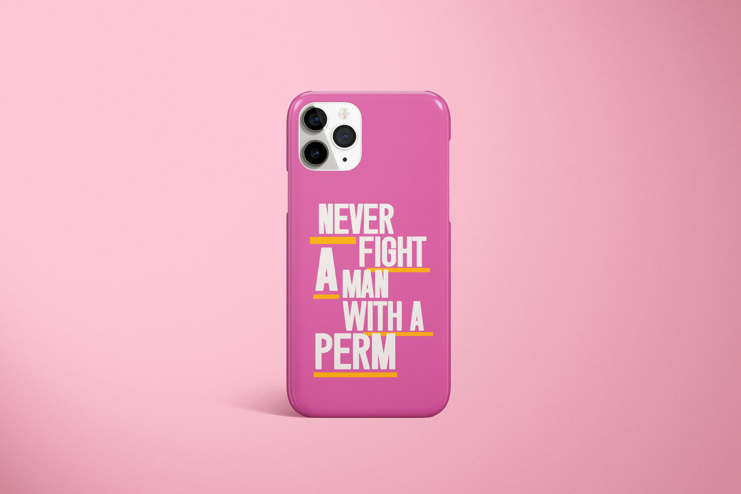 Never Fight A Man With A Perm Case (Multiple Colours Available)