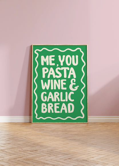 Pasta Wine & Garlic Bread Print