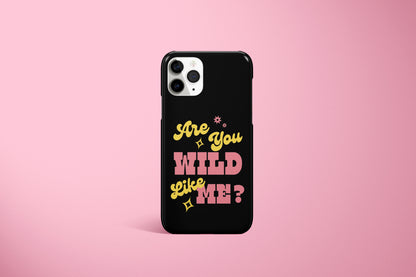 Wild Like Me Case (Multiple Colours Available)